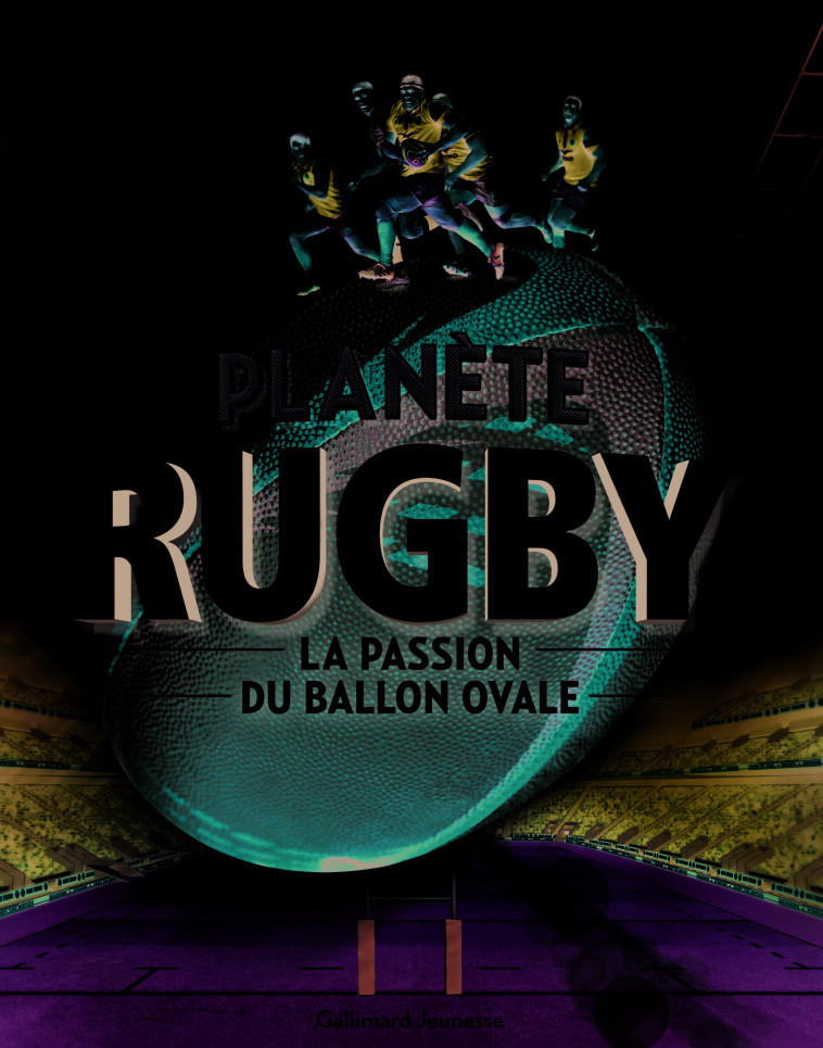 Planète rugby -  Collectif, Emmanuel Plisson - GALLIMARD JEUNE