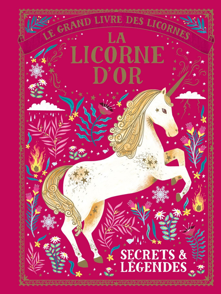 Le grand livre des licornes - La licorne d'Or - Selwyn E. Phipps,  un collectif d'illustrateurs, Bérengère Viennot - GALLIMARD JEUNE