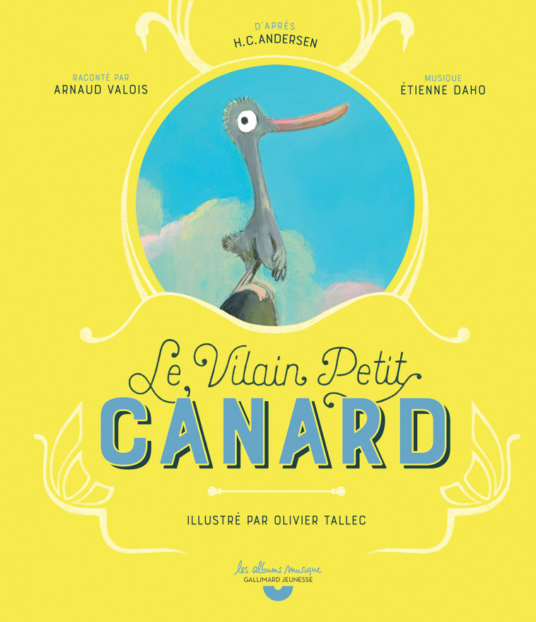 Le Vilain Petit Canard - Hans Christian Andersen, Olivier Tallec - GALLIMARD JEUNE