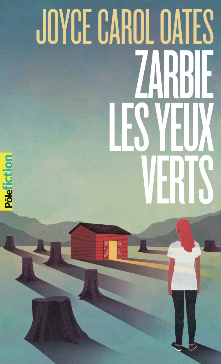 Zarbie les yeux verts - Joyce Carol Oates, Diane Menard - GALLIMARD JEUNE