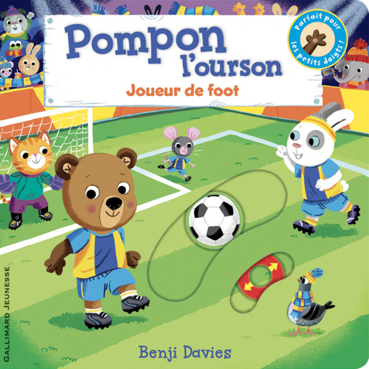 Pompon l'ourson : Joueur de foot - Benji Davies,  Gallimard Jeunesse - GALLIMARD JEUNE