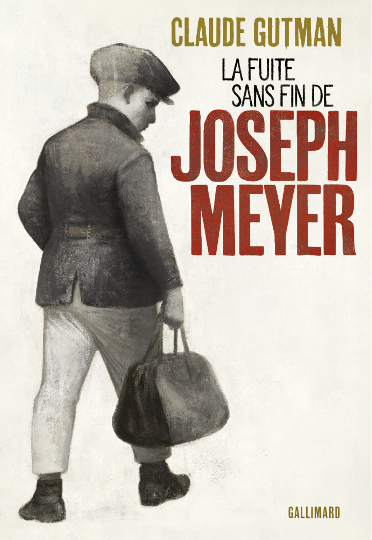 La fuite sans fin de Joseph Meyer - Claude Gutman - GALLIMARD JEUNE