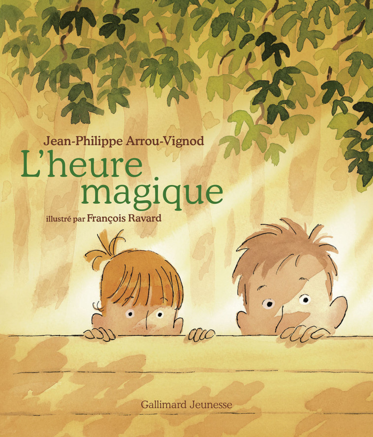 L'heure magique - Jean-Philippe Arrou-Vignod, François Ravard - GALLIMARD JEUNE