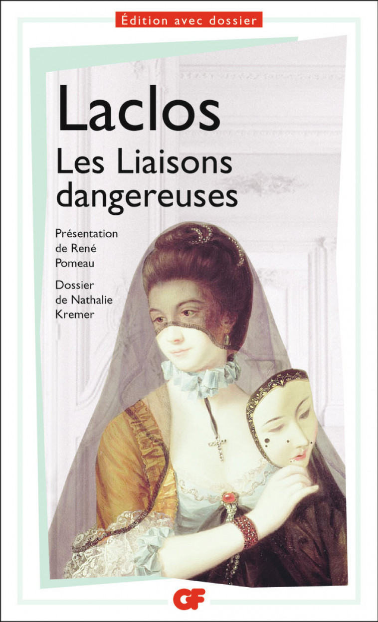 Les Liaisons dangereuses - Prépas scientifiques 2024 -  CHODERLOS DE LACLOS, René Pomeau - FLAMMARION