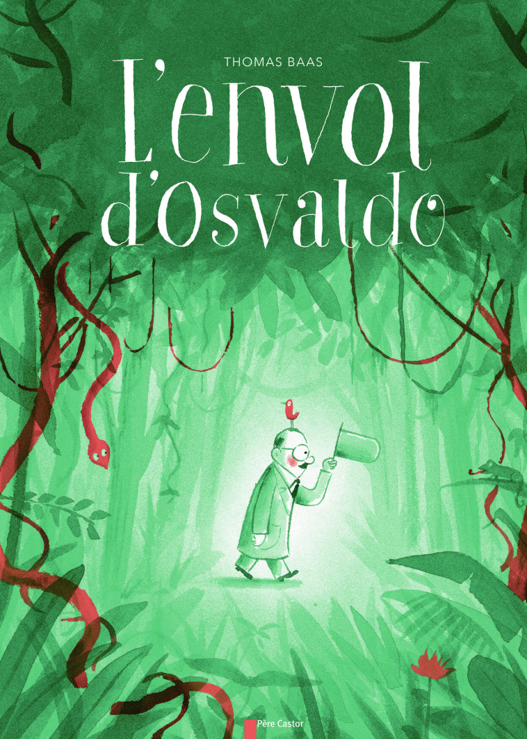 L'envol d'Osvaldo - Thomas Baas - PERE CASTOR