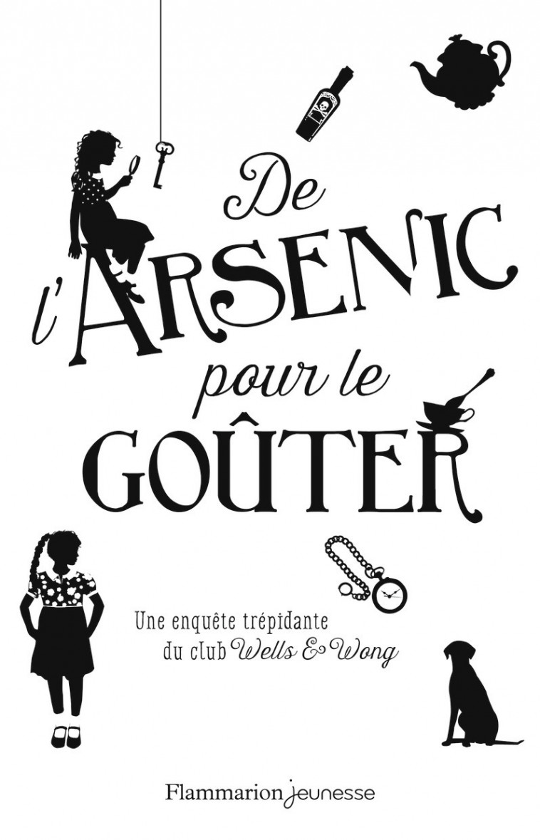 De l'arsenic pour le goûter - Robin Stevens, Faustina Fiore - FLAM JEUNESSE