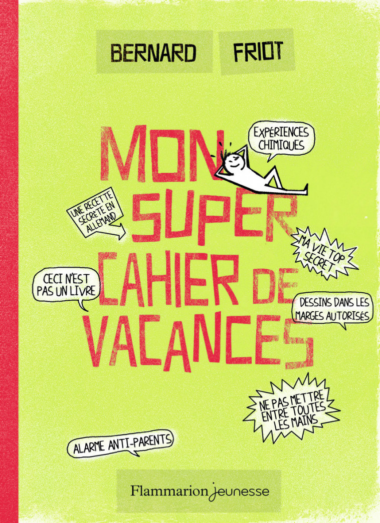 Mon super cahier de vacances - Bernard Friot - FLAM JEUNESSE