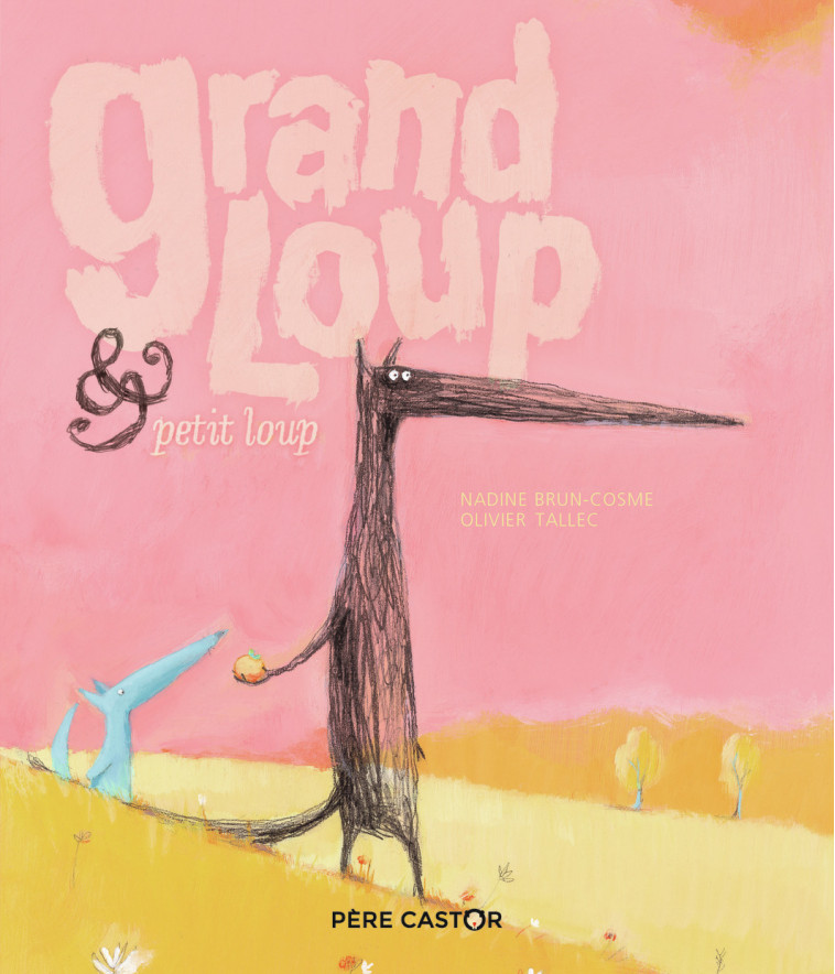 Grand Loup & Petit Loup - Olivier Tallec, Nadine Brun-Cosme - PERE CASTOR