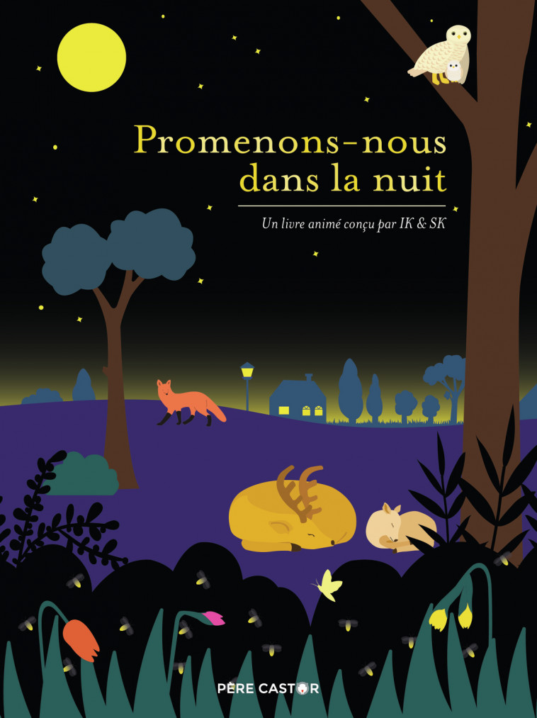 Promenons-nous dans la nuit -  IK,  SK - PERE CASTOR