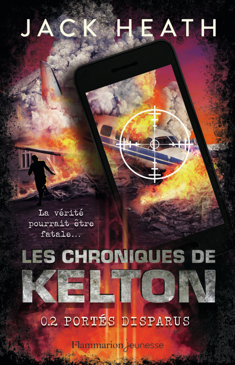 Les Chroniques de Kelton - Jack Heath, Faustina Fiore - FLAM JEUNESSE