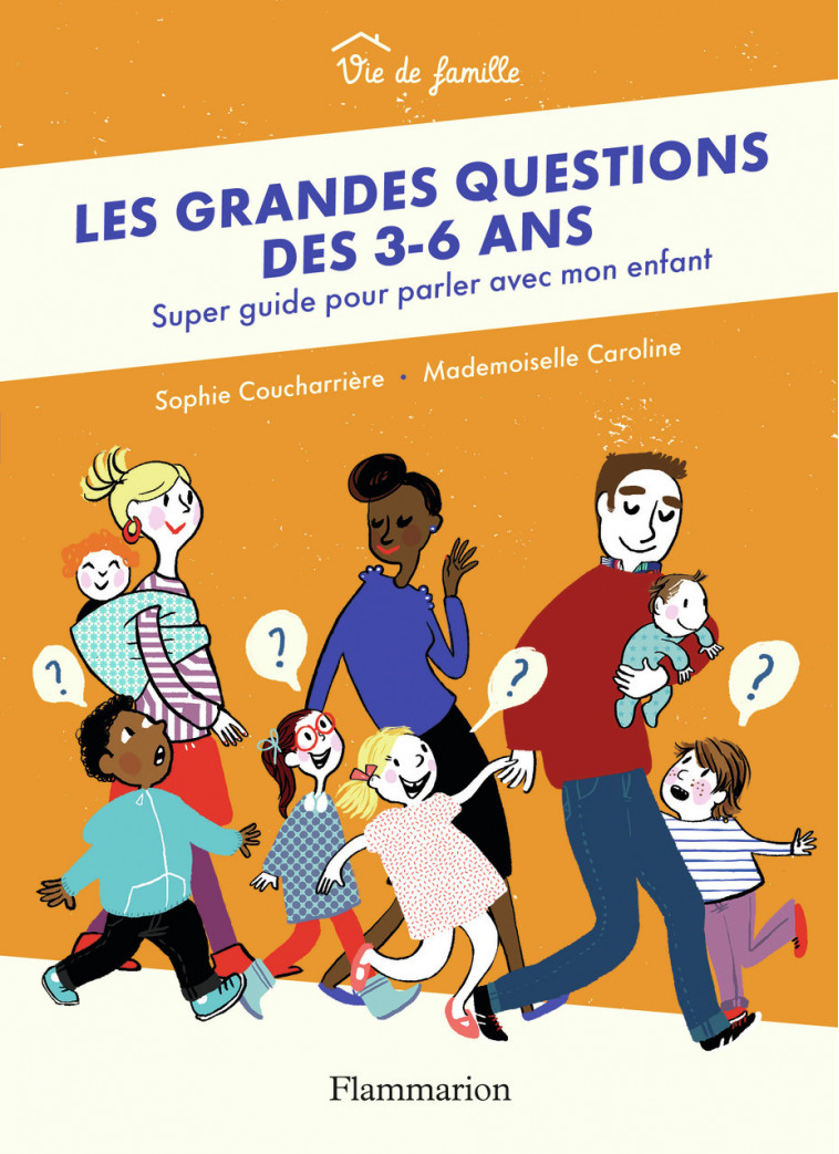 Les grandes questions des 3-6 ans - Mademoiselle Caroline, Sophie Coucharrière - PERE CASTOR