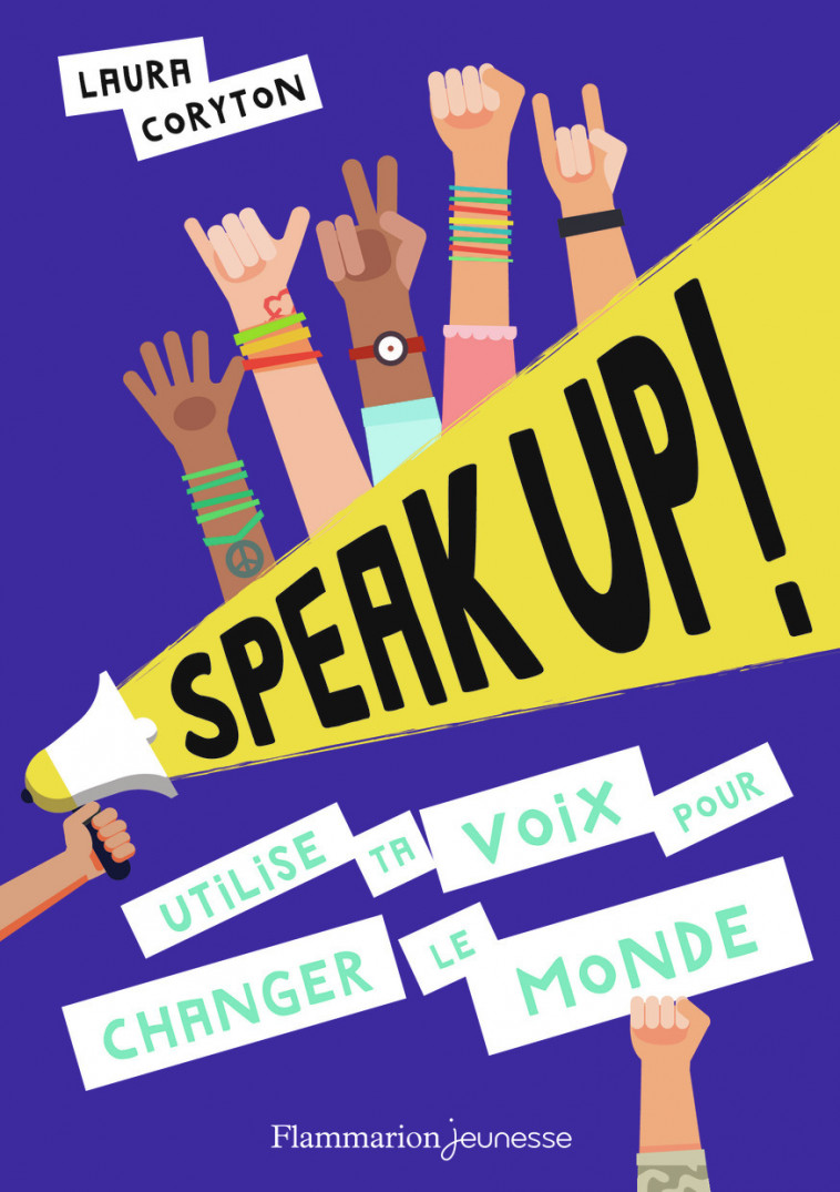 Speak up ! - Laura Coryton, Faustina Fiore - FLAM JEUNESSE