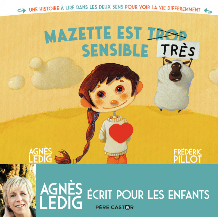 Mazette est trop sensible - Mazette est très sensible - Frédéric Pillot, Agnès Ledig - PERE CASTOR