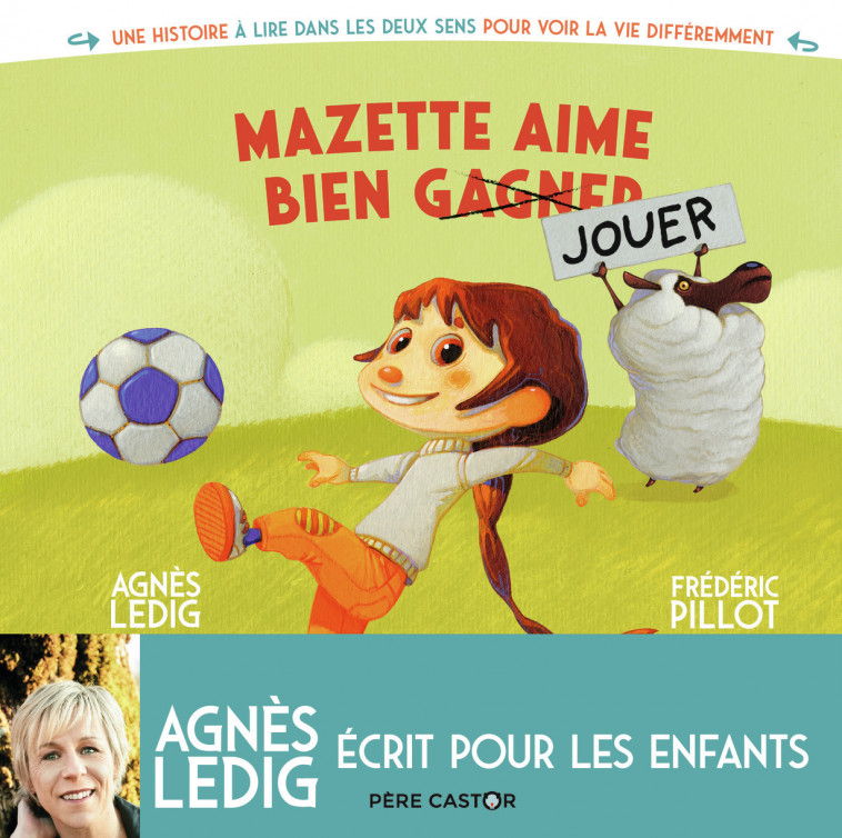 Mazette aime bien gagner - Mazette aime bien jouer - Agnès Ledig, Frédéric Pillot - PERE CASTOR