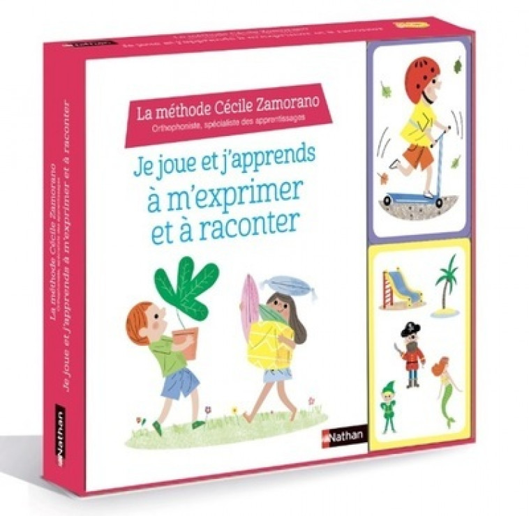 Je joue et j'apprends à exprimer et à raconter - Cécile Zamorano - NATHAN