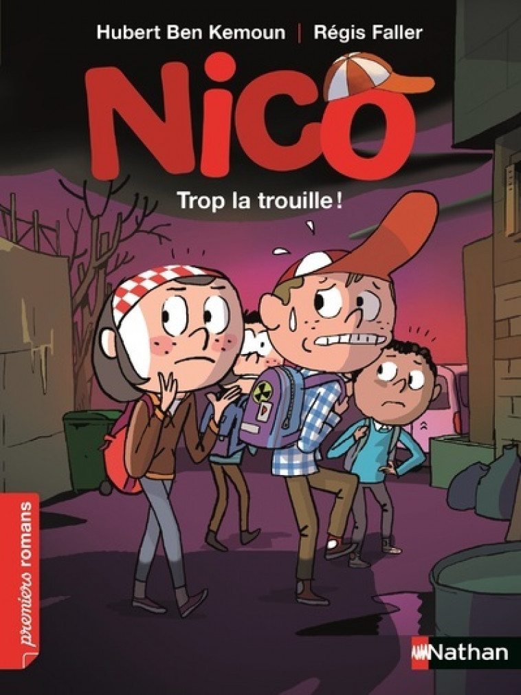 Nico : Trop la trouille ! - Hubert Ben Kemoun, Régis Faller - NATHAN