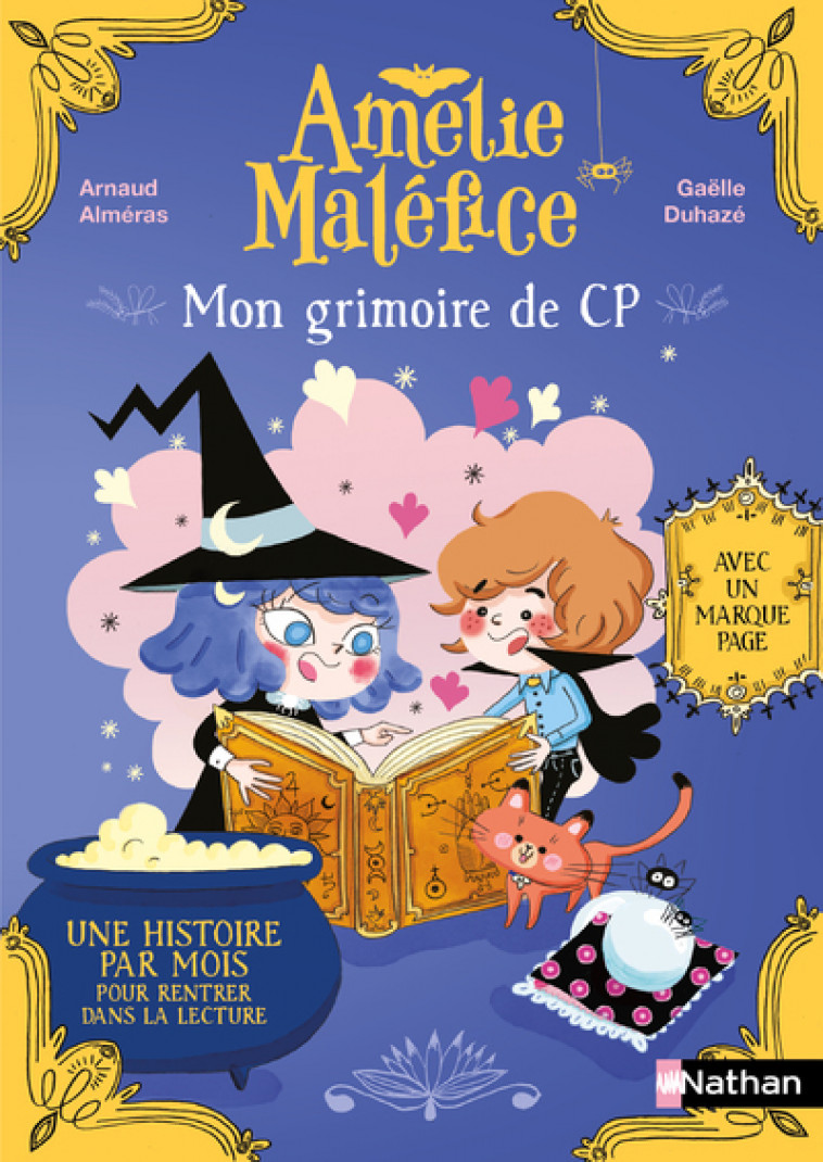 Amélie Maléfice : Mon grimoire de CP - Arnaud Alméras, Gaëlle Duhazé - NATHAN