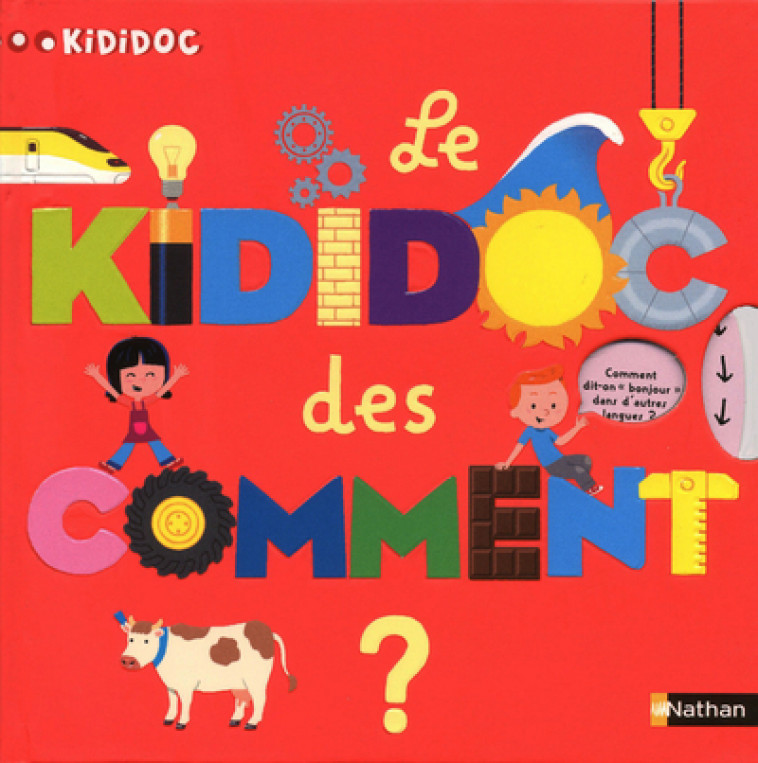 Le Kididoc des comment ? - Sylvie Baussier, Didier Balicevic - NATHAN