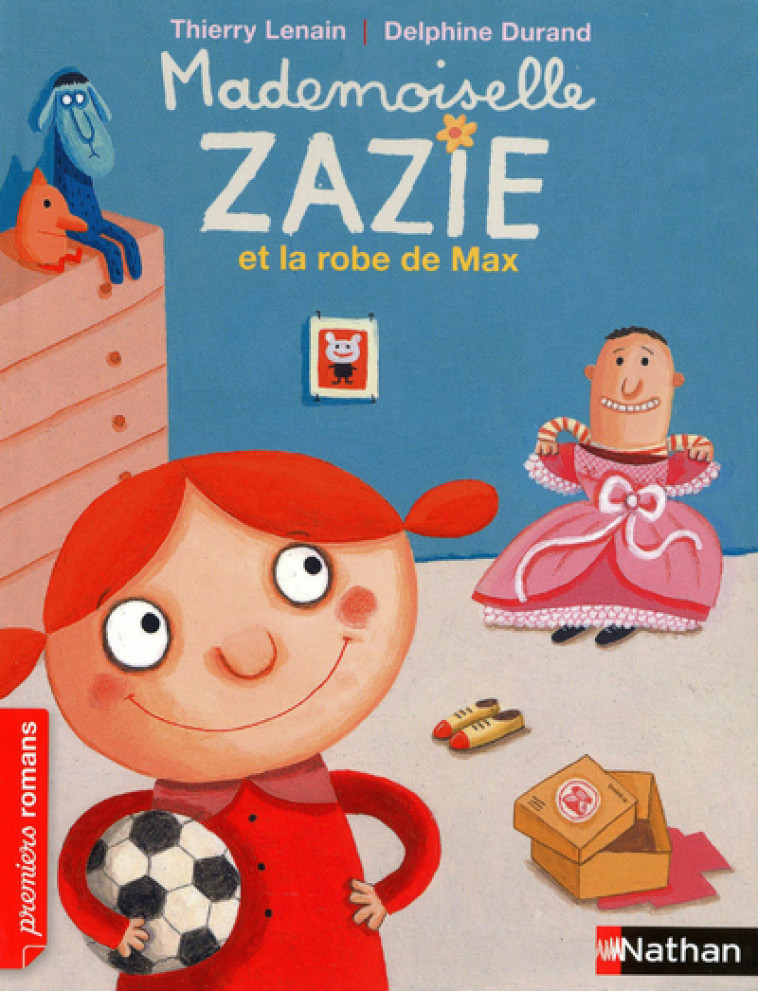 Mademoiselle Zazie et la robe de Max - Thierry Lenain, Delphine Durand - NATHAN