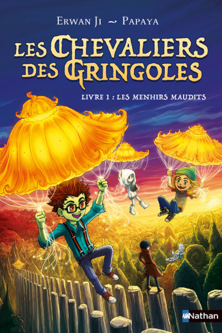 Les Chevaliers des Gringoles - tome 01 : Les menhirs maudits - Erwan Ji, Papaya Papaya,  Papaya - NATHAN