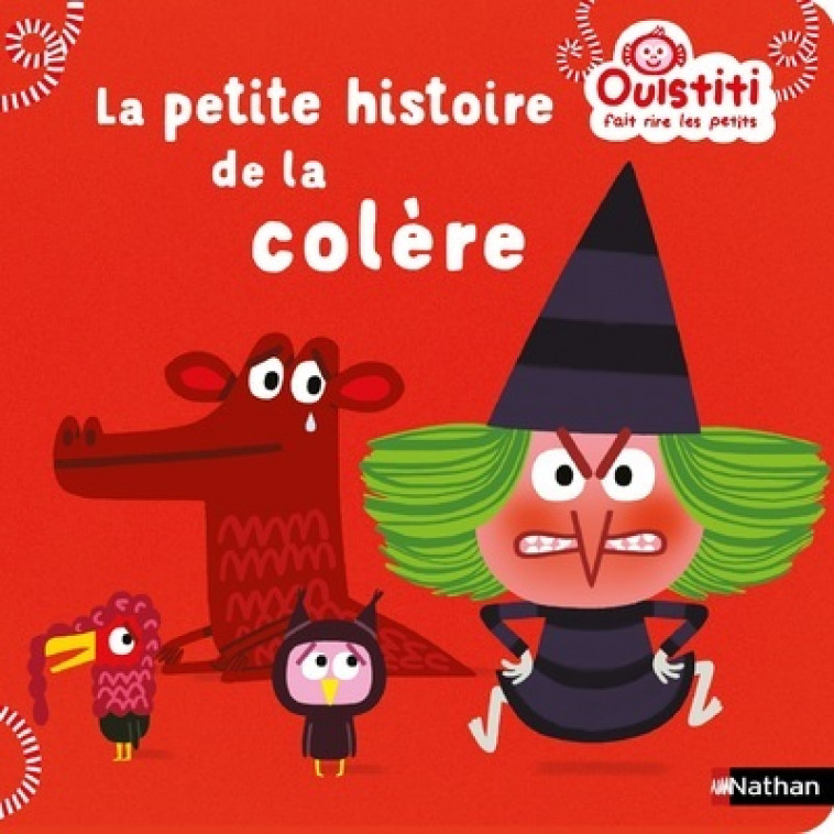 La petite histoire de la colère - Florence Langlois - NATHAN