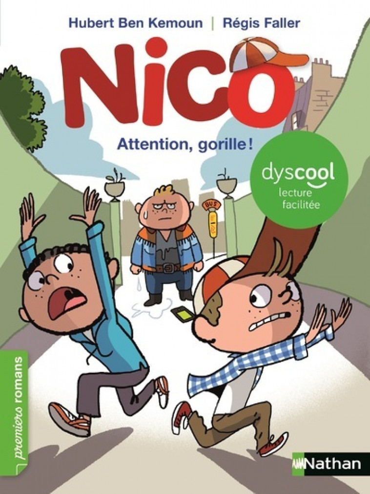 Dyscool - Nico - Attention, gorille ! - Hubert Ben Kemoun, Régis Faller - NATHAN