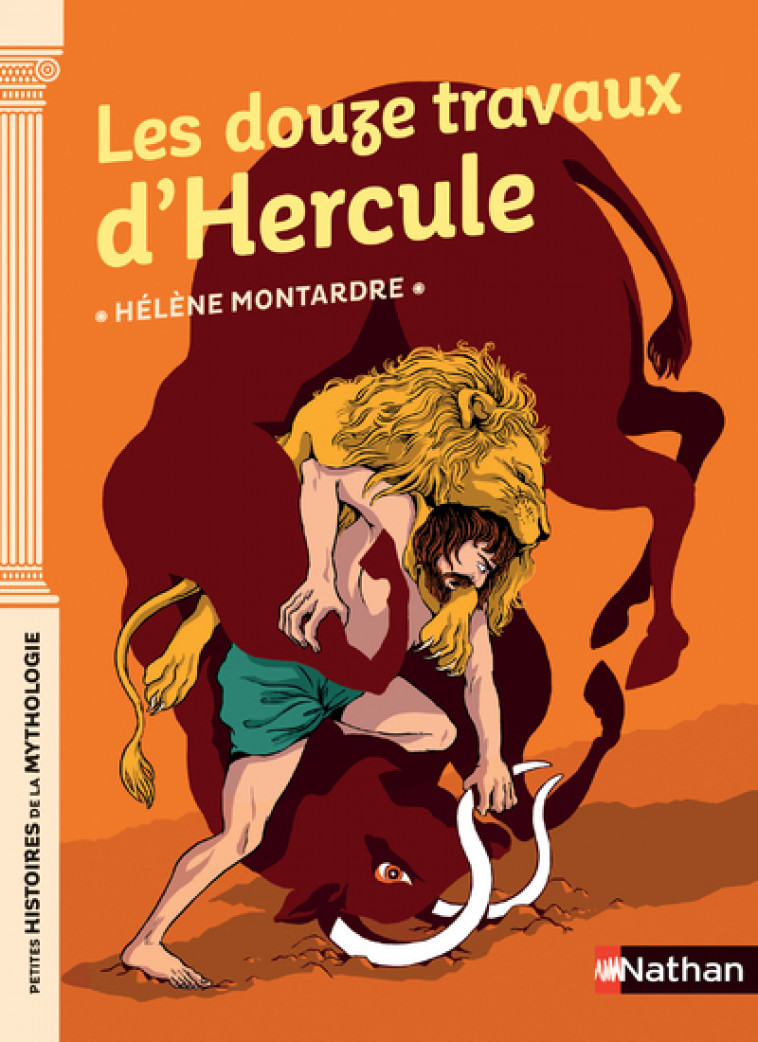 Les douze travaux d'Hercule - Hélène Montardre, Nancy Peña - NATHAN