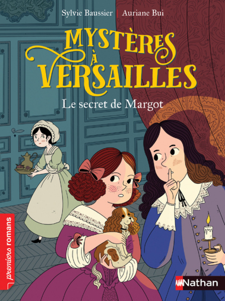 Mystère à Versailles - tome 1 - Le secret de Margot - Sylvie Baussier, Auriane Bui - NATHAN