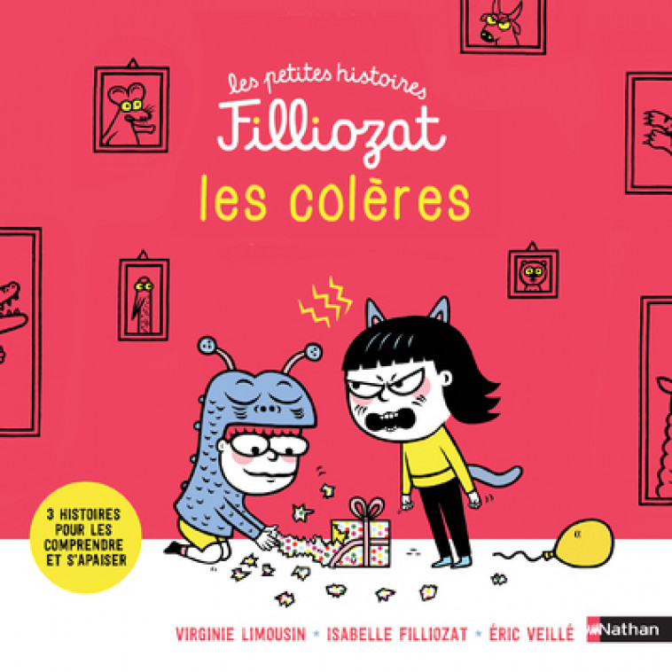 Les petites histoires Filliozat - Les colères - Éric Veillé, Virginie Limousin, Isabelle Filliozat - NATHAN