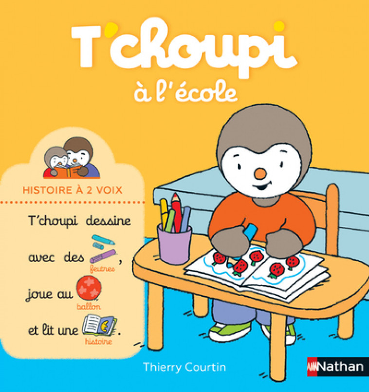 T'choupi à l'école - Thierry Courtin - NATHAN