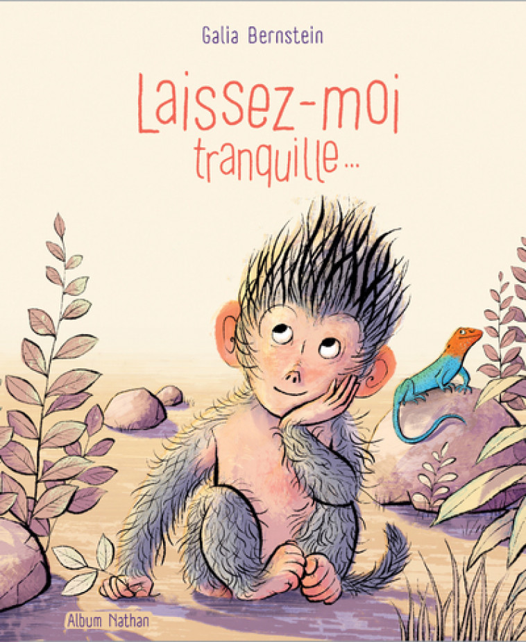 Laissez-moi tranquille... - Galia Bernstein - NATHAN