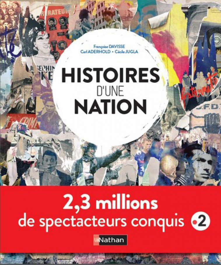 Histoires d'une nation - Carl Aderhold, F. Davisse, Cécile Jugla - NATHAN