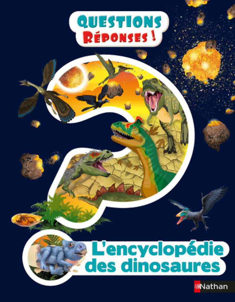 L'Encyclopédie des dinosaures - Nicholas St Fleur, Dan Crisp, A. Lewis, E. Merritt - NATHAN