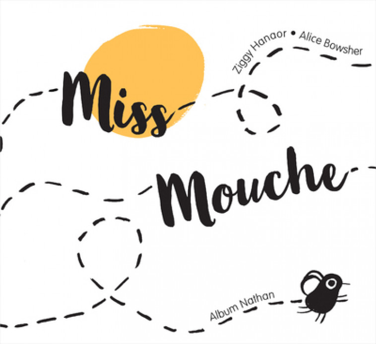 Miss Mouche - Ziggy Hanaor, Alice Bowsher - NATHAN