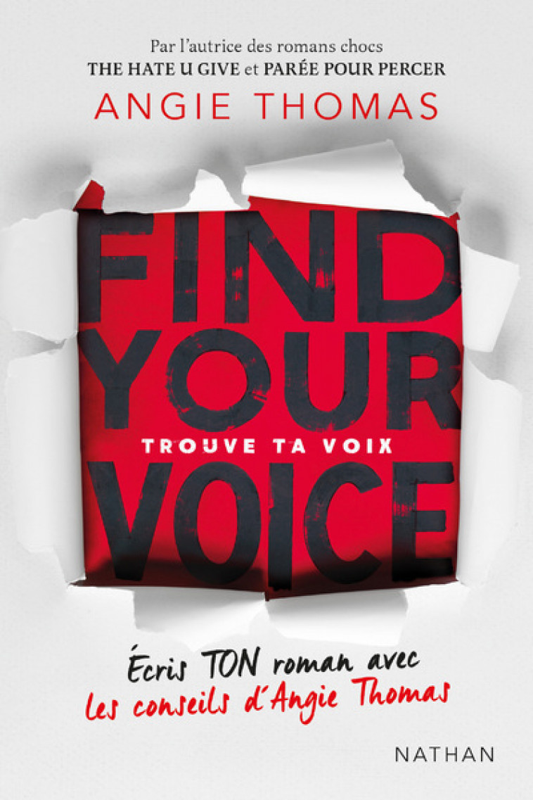 Trouve ta voix - Find your voice - Angie Thomas, Nathalie Bru - NATHAN