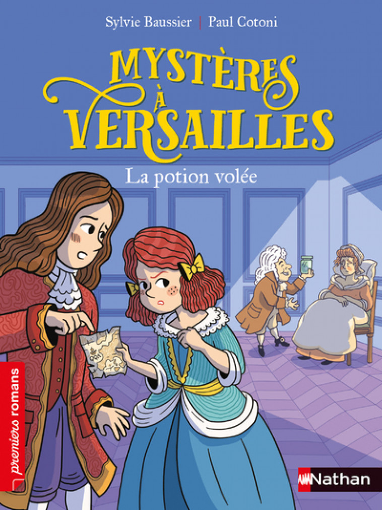 Mystères à Versailles - La potion volée - Sylvie Baussier, Paul Cotoni - NATHAN