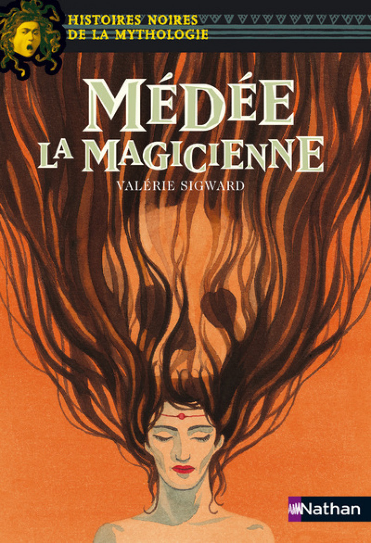 Médée la magicienne - Marie-Thérèse Davidson, Valérie Sigward, Élène Usdin - NATHAN