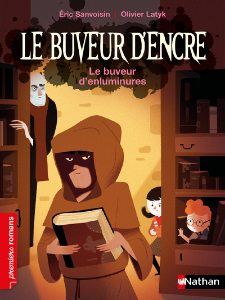 Le Buveur d'encre: Le buveur d'enluminures - Éric Sanvoisin, Olivier Latyk - NATHAN