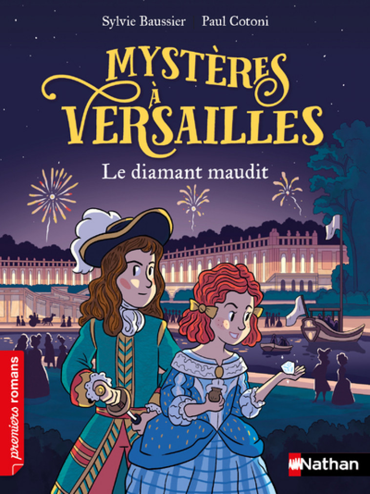 Mystères à Versailles - Le diamant maudit - Sylvie Baussier, Paul Cotoni - NATHAN