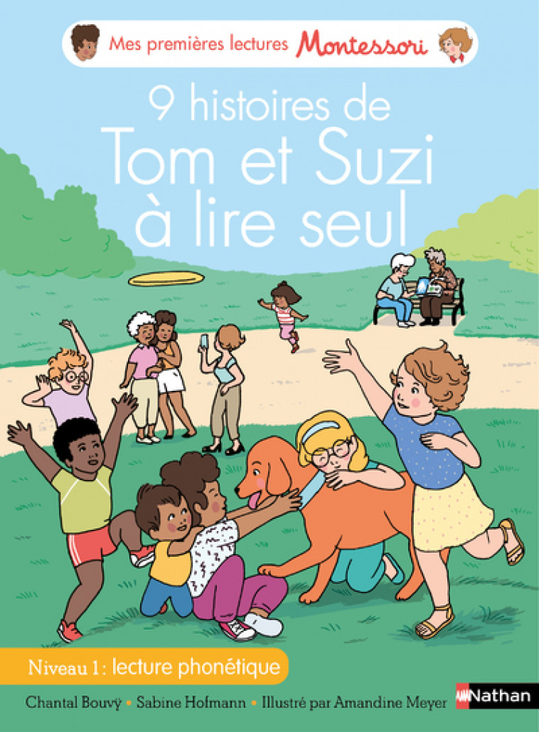 9 histoires de Tom et Suzi à lire seul - niveau 1 - Sabine Hofmann, Chantal Bouvÿ, Amandine Meyer - NATHAN