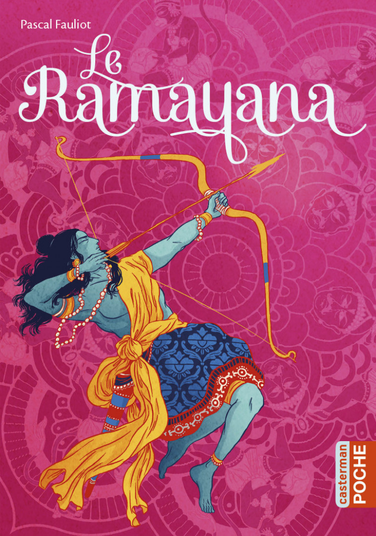 Le Ramayana - Pascal Fauliot - CASTERMAN