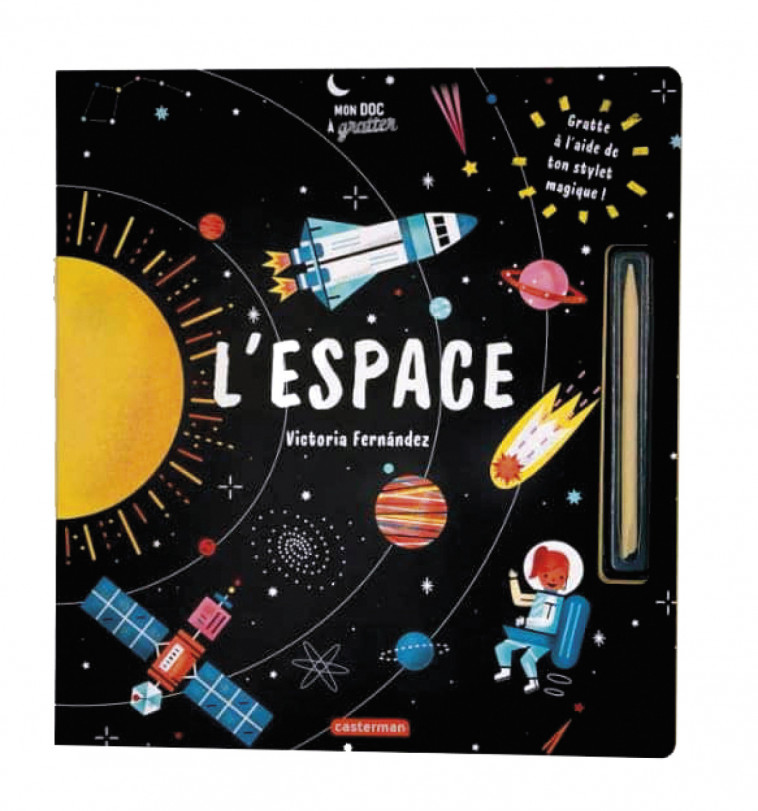 Mon doc à gratter - L'espace - Victoria Fernandez - CASTERMAN