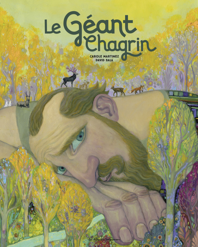 Le Géant Chagrin - Carole Martinez, David Sala - CASTERMAN