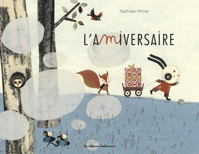 L'amiversaire - Nathalie Minne - CASTERMAN