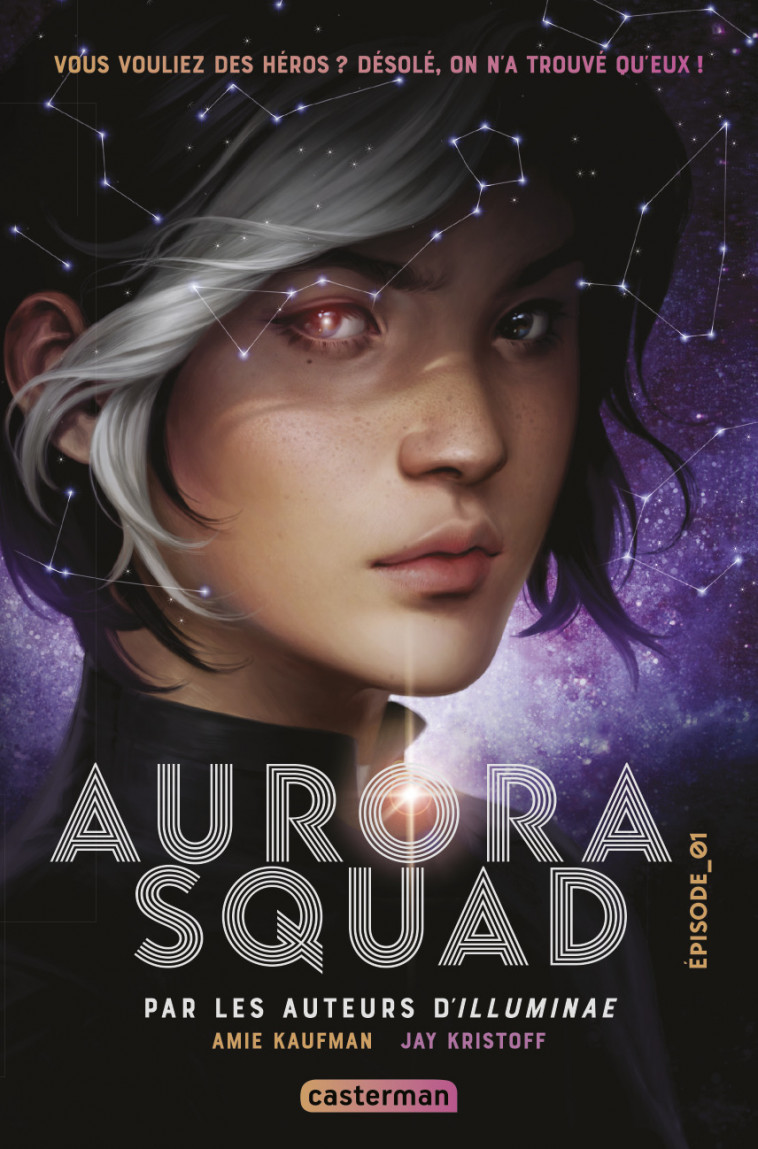 Aurora Squad - Jay Kristoff, Amie Kaufman, Emmanuel Gros - CASTERMAN