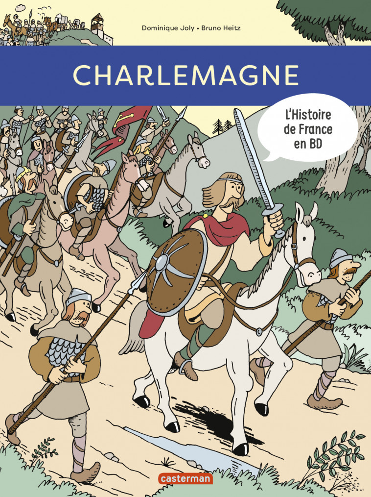 Histoire de France en BD - Charlemagne - Dominique Joly, Bruno Heitz - CASTERMAN