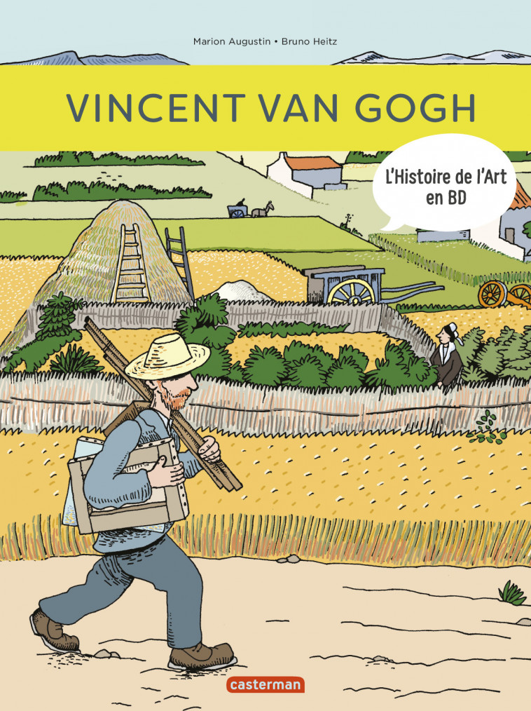 L'Histoire de l'Art en BD - Vincent Van Gogh - Marion Augustin, Bruno Heitz - CASTERMAN