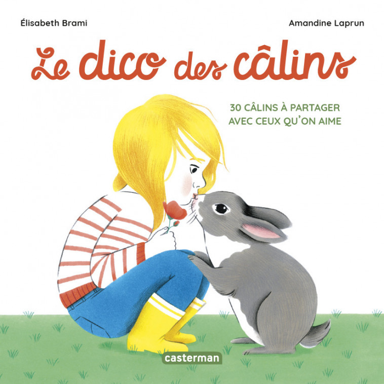 Mes imagiers tout carrés - Le dico des câlins - Amandine Laprun, Élisabeth Brami - CASTERMAN