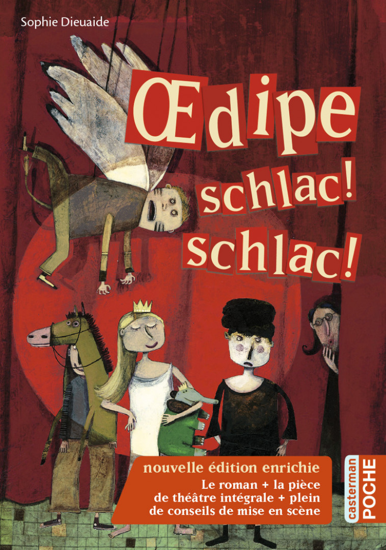 Œdipe schlac ! schlac ! - Sophie Dieuaide - CASTERMAN