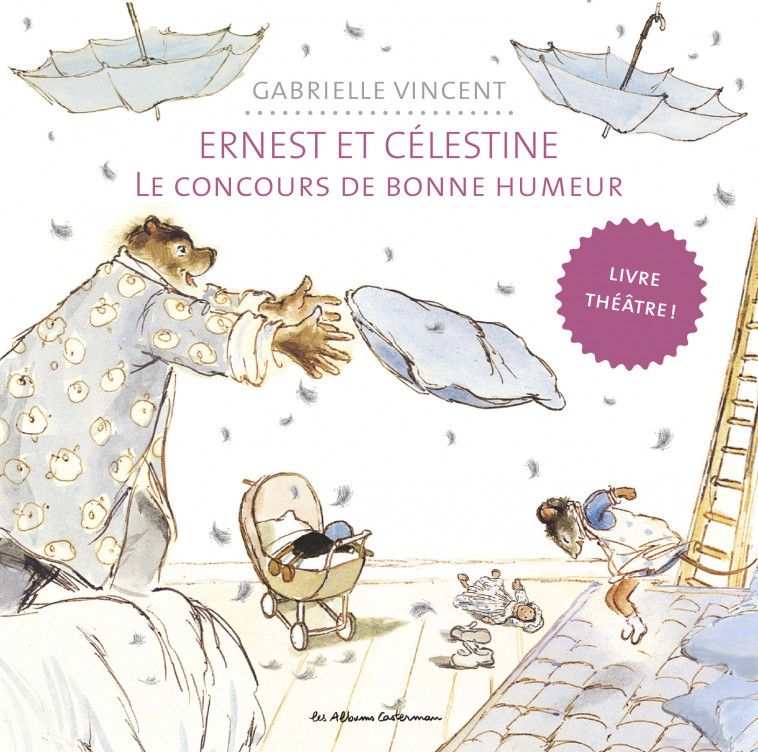 Ernest et Célestine - Le Concours de bonne humeur - Gabrielle Vincent - CASTERMAN